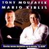 Tony Mouzayek And Mario Kirlis