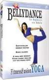 Bellydance for Beginners with Suhaila: Fitness Fusion Yoga